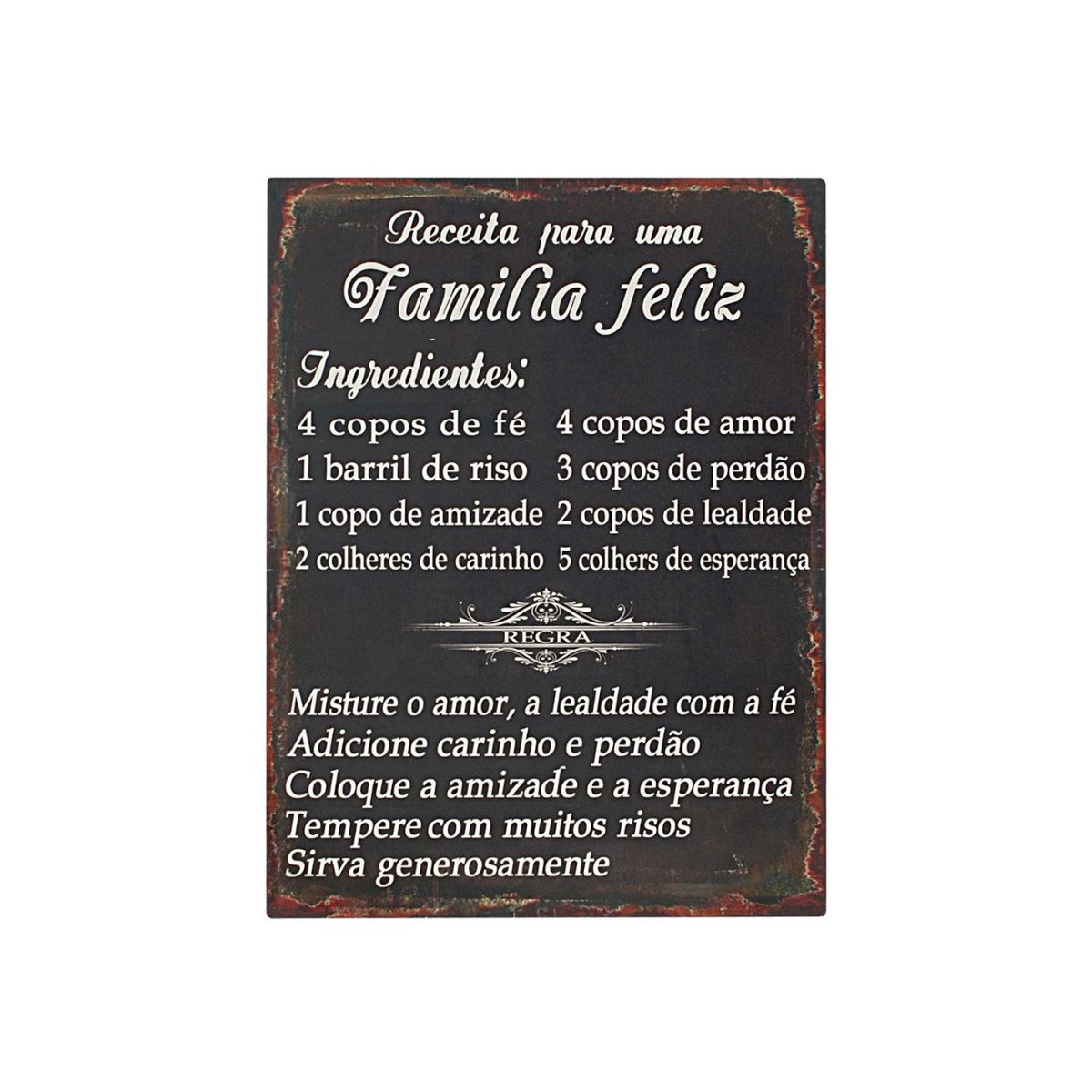 Placa Parede "Receita para uma Família Feliz"