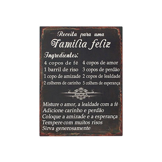 Placa Parede "Receita para uma Família Feliz"