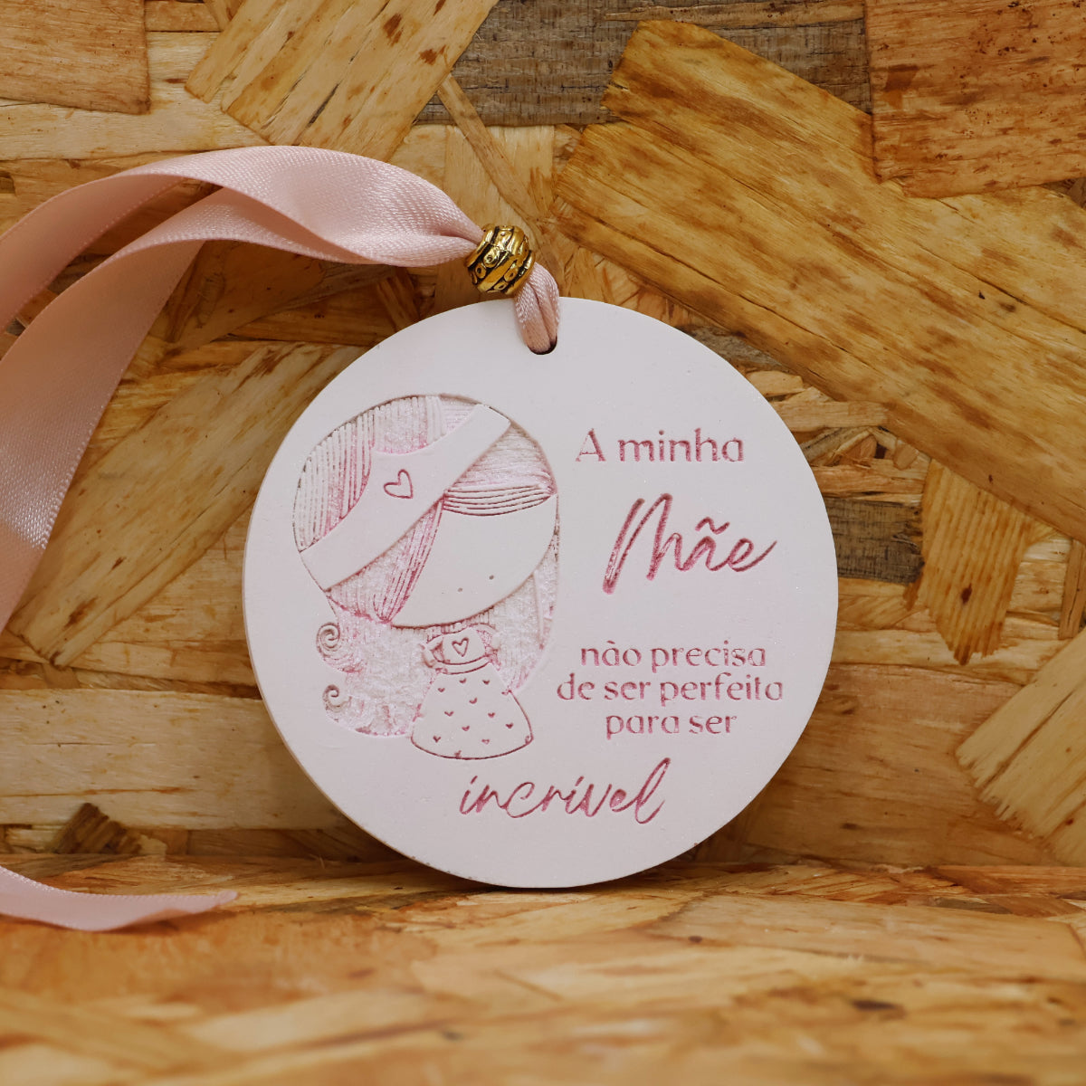 Gesso Perfumado Medalha "A minha mãe não precisa..."